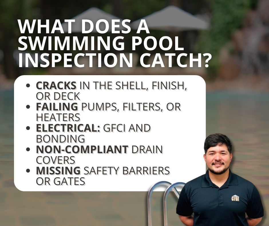 CFBI inspector with a list of problems a swimming pool inspection catches: cracks in the shell or deck, failing pumps and heaters, electrical hazards, non-compliant drain covers, and missing safety barriers.